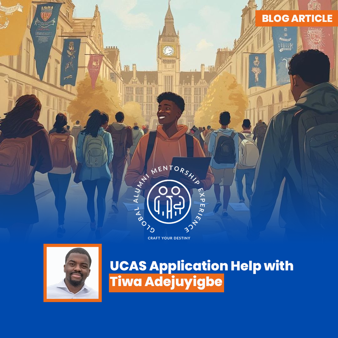 UCAS Application Help With Tiwa Adejuyigbe